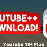 Youtube 18+ Plus