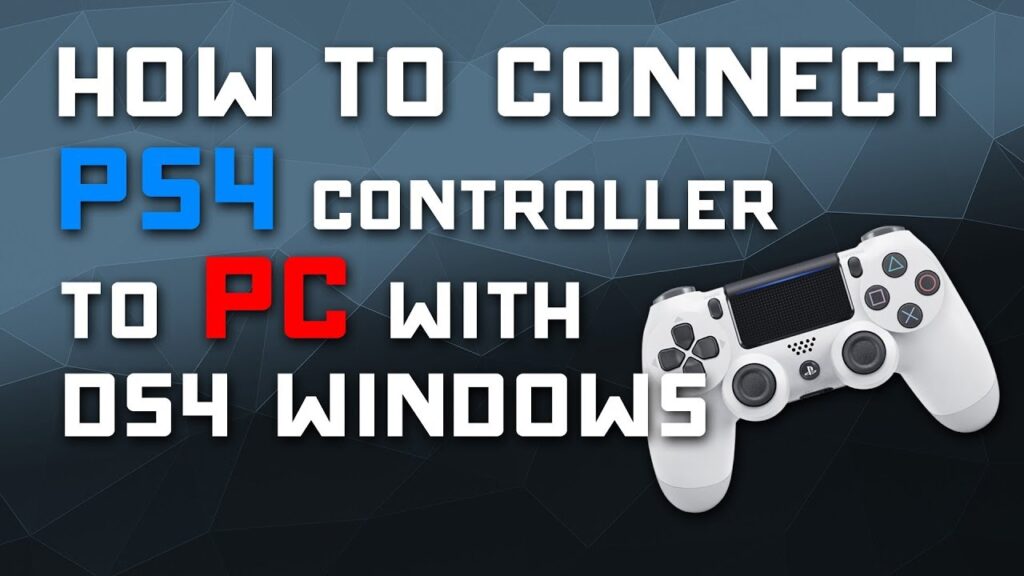 How To Connect PS4 Controller To PC Windows 10, 8, 7