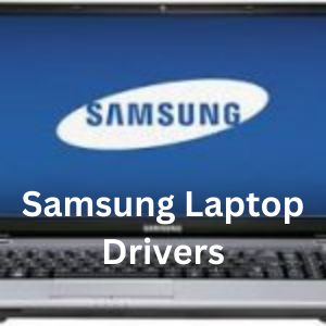 Samsung Laptop Drivers